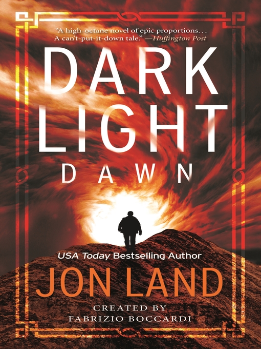 Title details for Dark Light: Dawn by Jon Land - Wait list
